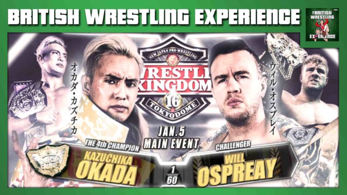 British Wraestling Experience: Ospreay vs Okada, WALTER, Likely/Unlikely, Get In the Bin