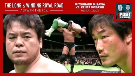 L&WRR #19: Mitsuharu Misawa vs. Kenta Kobashi (3/1/03) w/ Martin Bushby