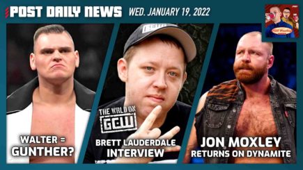 POST News 1/19: GCW’s Brett Lauderdale, Gunther, Moxley returns to AEW