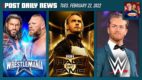 WrestleMania 38, CM Punk HOF, Drake Maverick | POST News 2/22
