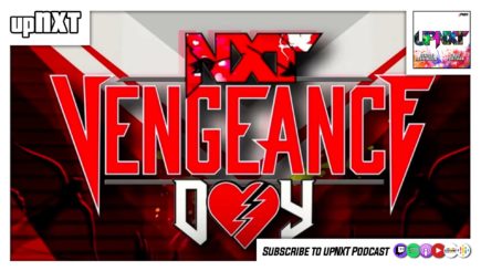 upNXT 2/15/22: Vengeance Day 2022