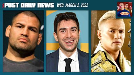 Cain Velasquez Arrest, Tony Khan, New Japan Cup | POST News 3/2