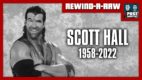 Scott Hall passes away | REWIND-A-RAW 3/14/22