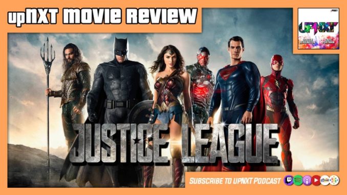upNXT Movie Review: Justice League (2017)