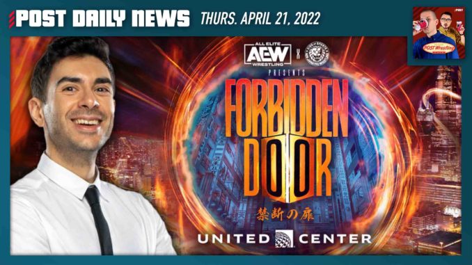 AEW x NJPW Forbidden Door in June | POST News 4/21