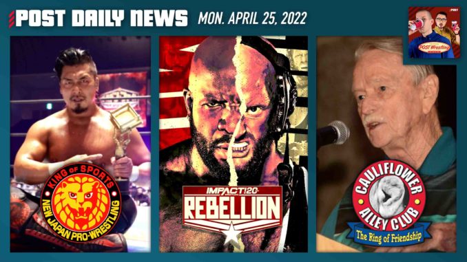 NJPW’s 30-Count Match, IMPACT Rebellion, Karl Lauer | POST News 4/25