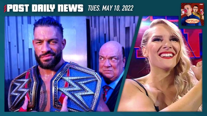 Roman Reigns’ Summer Schedule, Lacey Evans to Raw | POST News 5/10