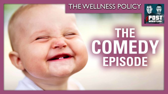 The Wellness Policy #16: The Comedy Episode (w/ Eli & Sarah Kalny)