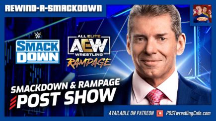 Vince McMahon on WWE SmackDown & AEW Rampage POST Show | RASD 6/17/22