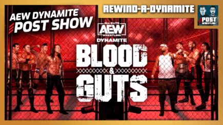 AEW Blood & Guts: Dynamite 6/29/22 POST Show | REWIND-A-DYNAMITE