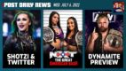 Shotzi & Twitter, NXT: GAB, Dynamite Preview | POST News 7/6