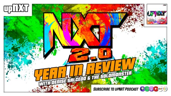 upNXT's NXT 2.0 Year in Review w/ Denise Salcedo & Jason Solomon