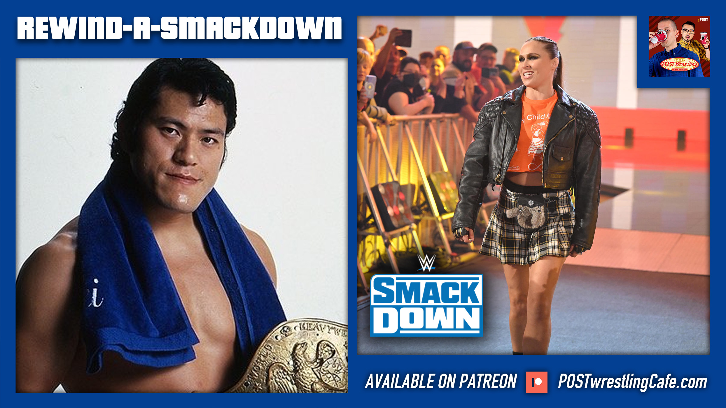 Antonio Inoki Passes Away - WWE SmackDown & AEW Rampage 9/30/22 POST Show