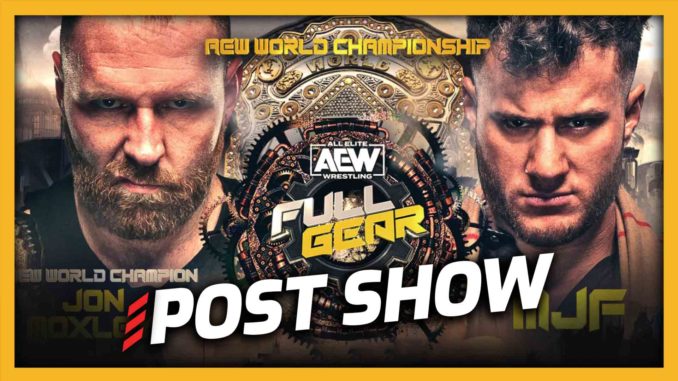 AEW Full Gear 2022 POST Show: Jon Moxley vs. MJF