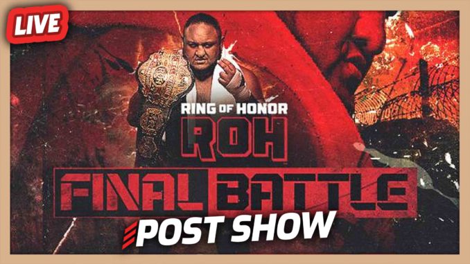 ROH Final Battle 2022 POST Show