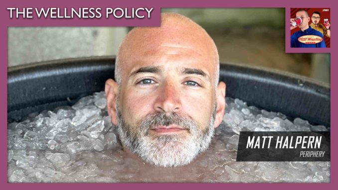 The Wellness Policy #24: Anxiety (w/ Matt Halpern)