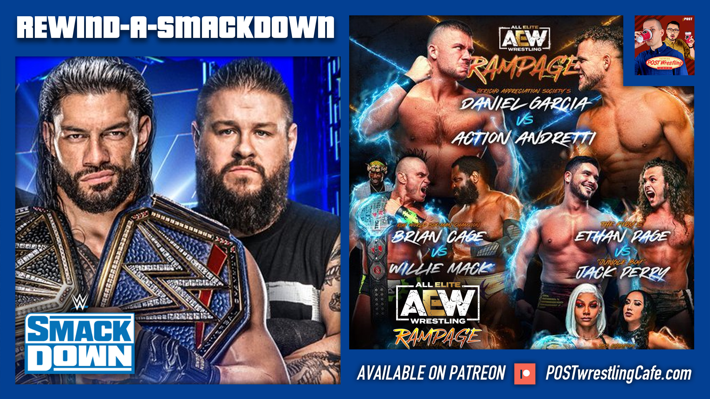 WWE SmackDown, AEW Rampage 1/20/23 POST Show [Patreon]