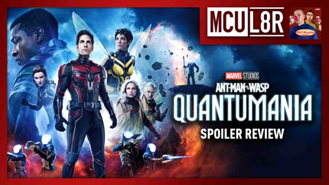 Review: Ant-Man and the Wasp: Quantumania (Spoilers)