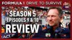 F1: Drive to Survive Season 5, Episodes 9 & 10 Review