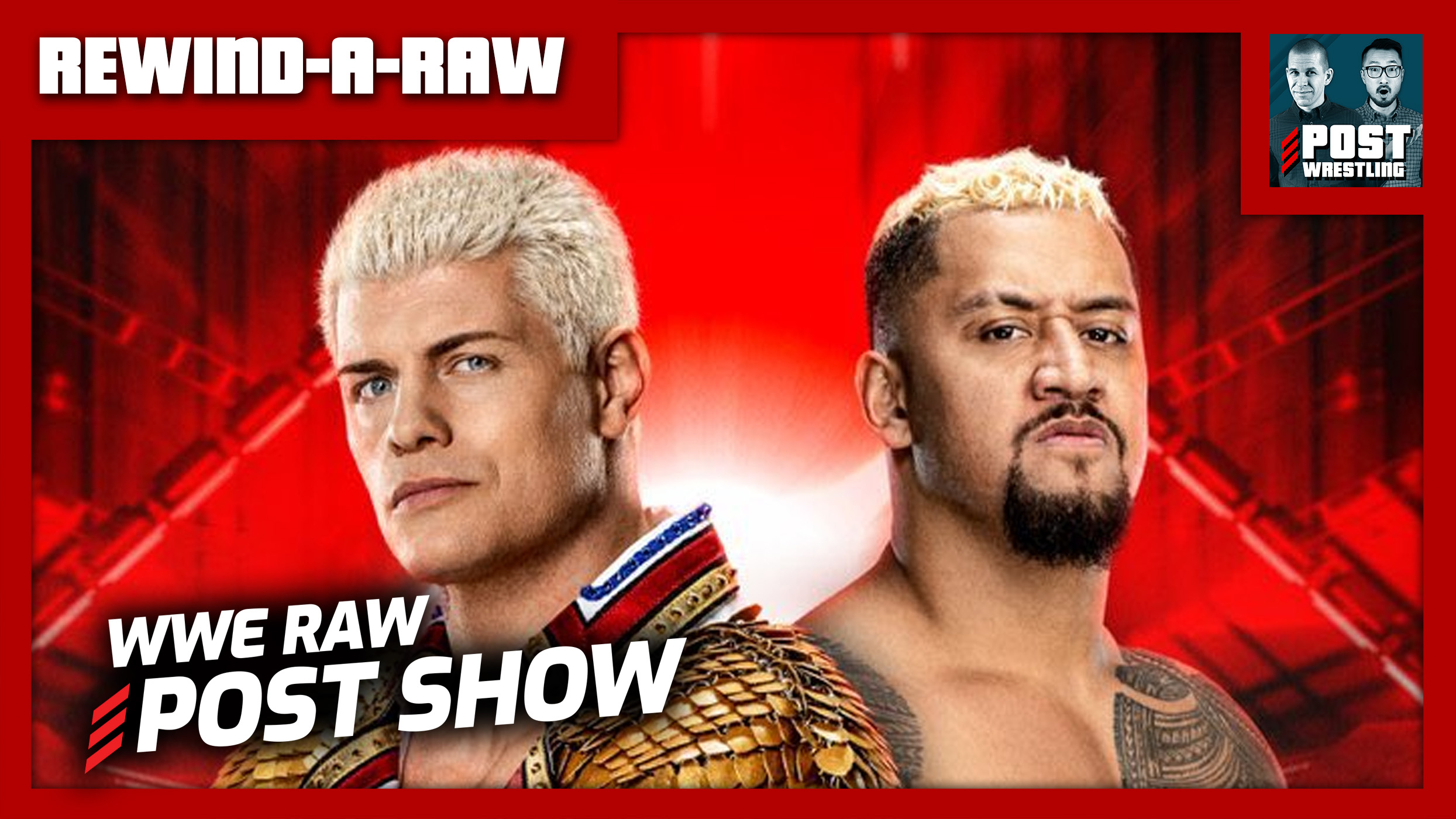 LIVE at 11 p.m. ET: WWE Raw 3/27/23 POST Show | REWIND-A-RAW - POST Wrestling | WWE AEW NXT NJPW Podcasts, News, Reviews