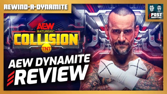 CM Punk Is Back: AEW Dynamite 5/31/23 Review | REWIND-A-DYNAMITE