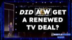 Did AEW get a renewed TV deal? | Wrestlenomics Radio
