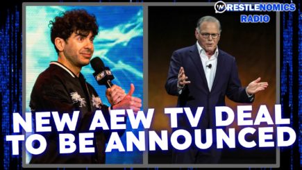 New AEW TV deal to be announced | Wrestlenomics Radio