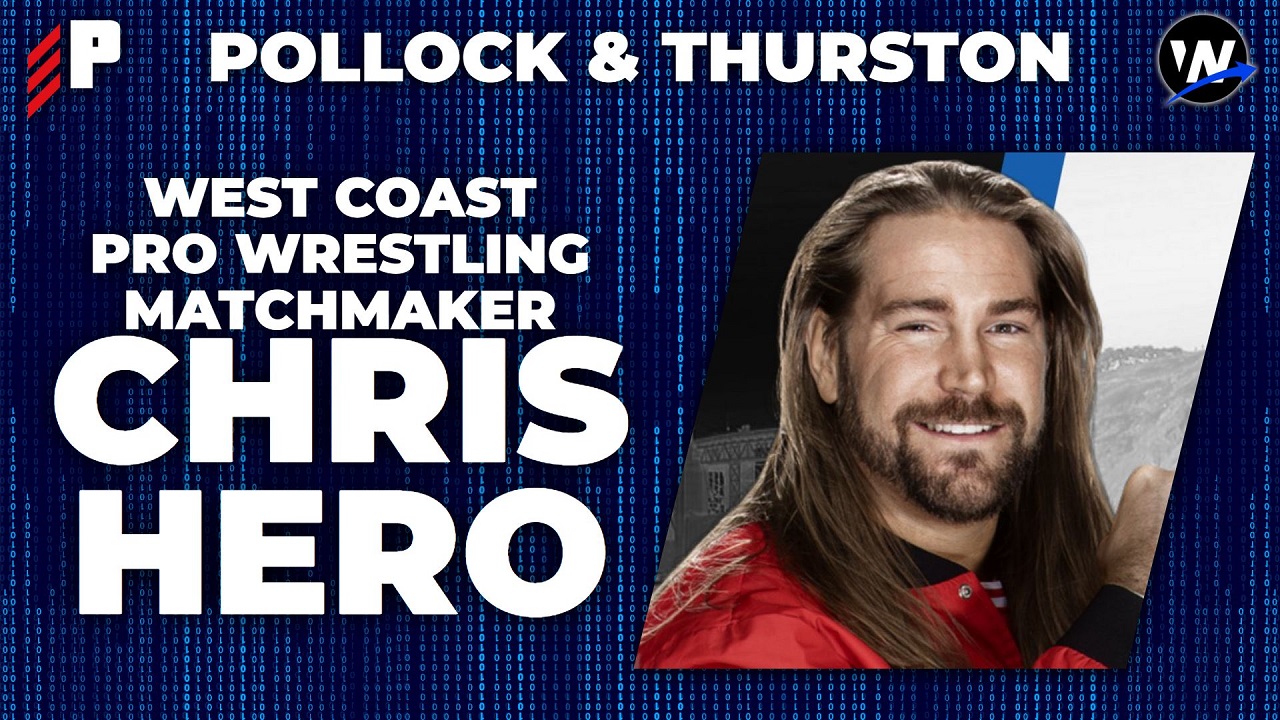 West Coast Pro Matchmaker Chris Hero POST x Wrestlenomics