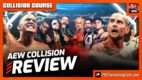 AEW Collision 7/22/23 Review | COLLISION COURSE: LIVE 10pm ET