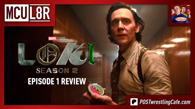 Loki Season 2 Ep 1 Review | MCU L8R [Free]