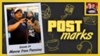 POSTmarks #24: Mannie from Pacoima