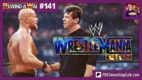 REWIND-A-WAI #141: WWF WrestleMania X-Seven