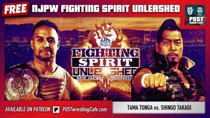 NJPW Fighting Spirit Unleashed Review: Tama Tonga vs. Shingo Takagi [FREE]