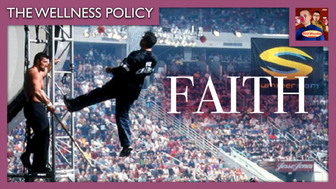 The Wellness Policy #37: Faith