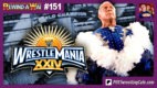 REWIND-A-WAI #151: WrestleMania XXIV (2008)