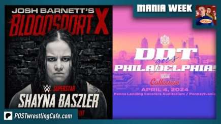 MANIA WEEK: GCW Bloodsport X / DDT Goes Philadelphia