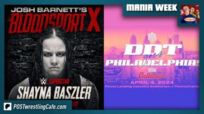 MANIA WEEK: GCW Bloodsport X / DDT Goes Philadelphia