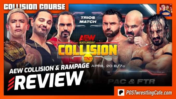AEW Collision & Rampage 4/20/24 Review | COLLISION COURSE