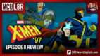 X-Men ‘97 Episode 8 Review | MCU L8R