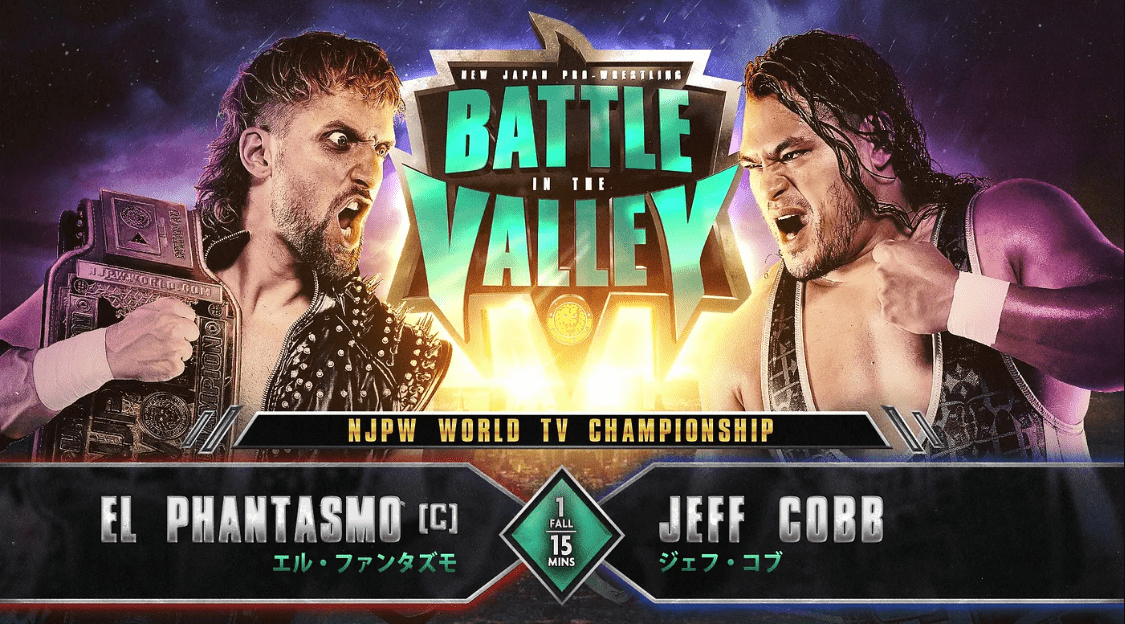 El Phantasmo defending World TV Title against Jeff Cobb at NJPW