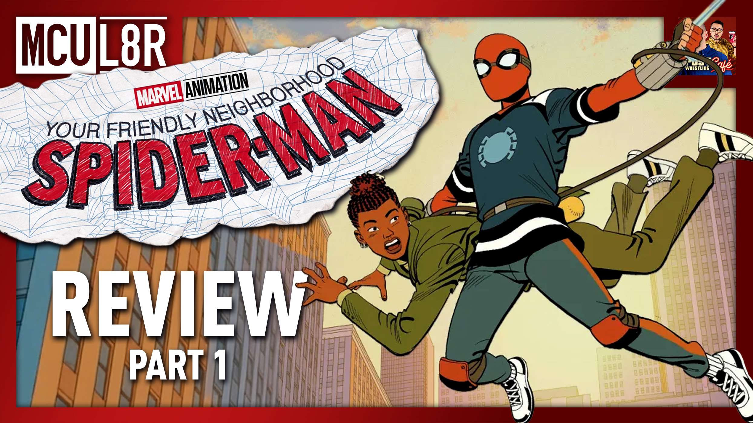 Your Friendly Neighborhood Spider-Man Review (Part 1) | MCU L8R