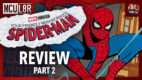 Your Friendly Neighborhood Spider-Man Review (Part 2) | MCU L8R