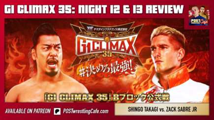 G1 Climax 35 Night 12 & 13 Review: ZSJ vs. Shingo, Tsuji vs. Finlay