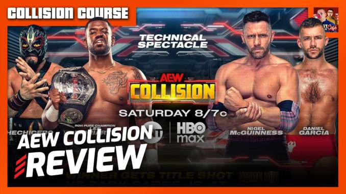 AEW Collision 8/16/25 Review | COLLISION COURSE [LIVE]