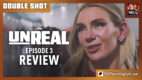WWE: Unreal Episode 3 Review | DOUBLE SHOT
