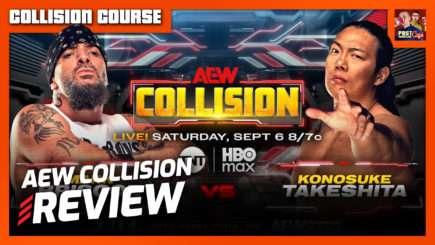 AEW Collision 9/6/25 Review | COLLISION COURSE [LIVE 10:15pm ET]