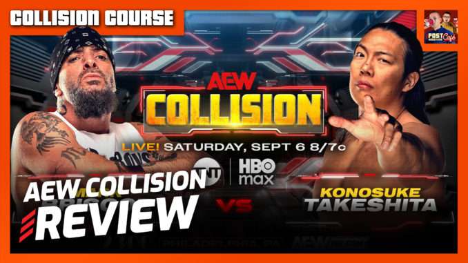 AEW Collision 9/6/25 Review | COLLISION COURSE [LIVE 10:15pm ET]