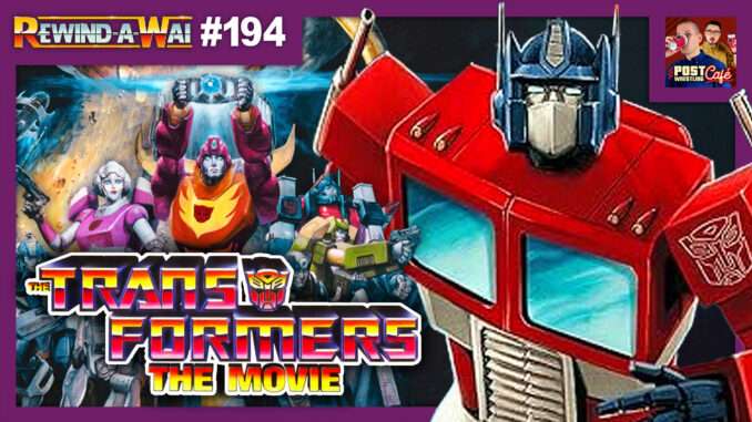The Transformers: The Movie (1986) Review | REWIND-A-WAI #194