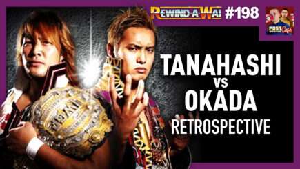 Hiroshi Tanahashi vs. Kazuchika Okada Retrospective | REWIND-A-WAI #198