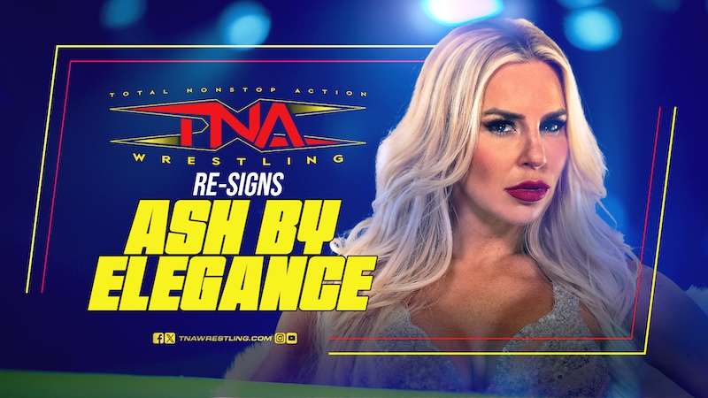 Ash by Elegance medically cleared, re-signs with TNA Wrestling